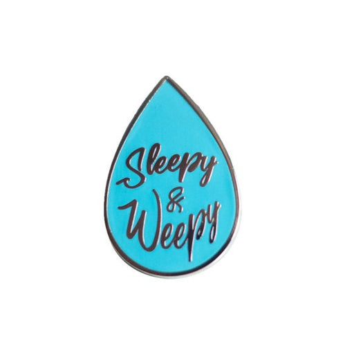 Sleepy & Weepy Tear Drop Pin - Glitter Bones Boutique