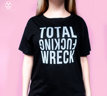 Load image into Gallery viewer, TOTAL FUCKING WRECK T-Shirt Black - Glitter Bones Boutique

